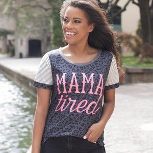 Mama Tired Southern Grace Top